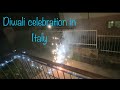 Diwali In Italy How We Spend Diwali In Abroad Punjabi Vlog In Italy