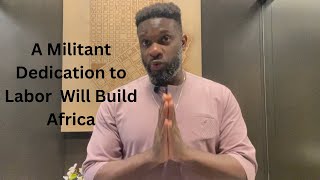 A Militant, First Principles Manifesto for African Prosperity