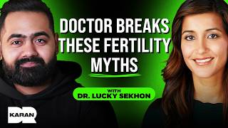 Everything We Still Get Wrong About Fertility | Dr Lucky Sekhon