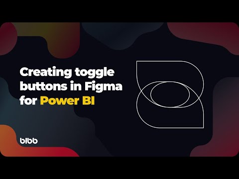 Creating a toggle button for Power BI in Figma Creating a toggle button for Power BI in Figma