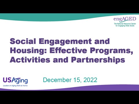 Social Engagement and Housing: Effective Programs, Activities and Partnerships