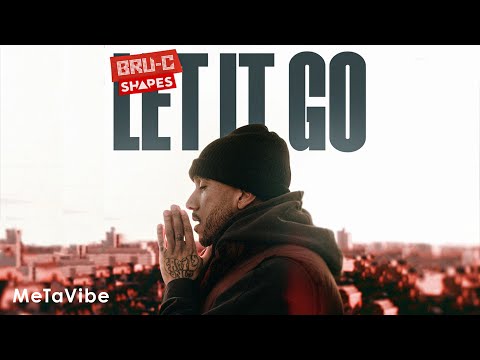 Bru-C, Shapes - Let It Go