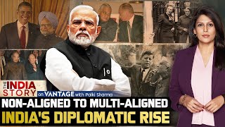 India's Foreign Policy Evolution From 1947 to 2025 | The India Story | Vantage with Palki Sharma