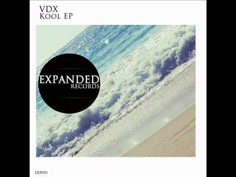 VDX   Kool Ep EXP051]