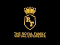 THE ROYAL FAMILY - SUPER BOWL EXPERIENCE (90 % STUDIO VERSION)