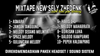 Download lagu MIXTAPE NEW SELY ZHEDENK BUKAN BOS TAPI SIAP NGINBANGI BOS BY ZINYO FUNKYTONE mp3