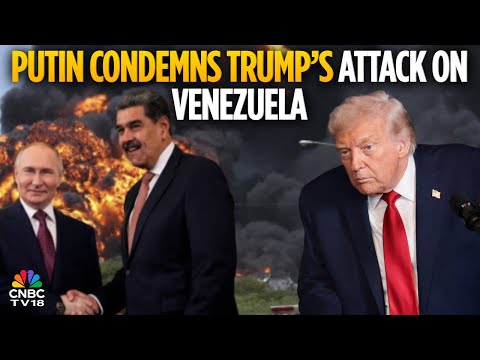 Russia Condemns Trump's Attack On Venezuela | Nicolas Maduro And His Wife Captured By US | N18G