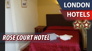 Rose Court Hotel ⭐⭐ | Review Hotel in London, Great Britain