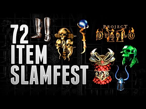 72 Item Slamfest - Project Diablo 2 (PD2)