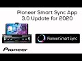 Pioneer Smart Sync App 3.0 Update for 2020
