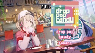 Download lagu [FULL VER] drop pop candy Kohane Azusawa 小豆沢 こはね Alternate Vocal mp3