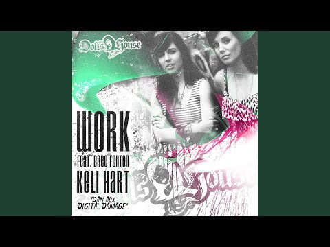 Work (Dan Aux Remix)