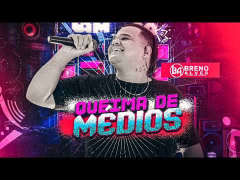 (TÁ DIFÍCIL) BRENO ALVES QUEIMA DE MÉDIOS MÚSICA NOVA PISEIRO PISADINHA FORRÓ PAREDÃO