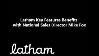 Latham Key Features Benefits with National Sales Director Mike Fox