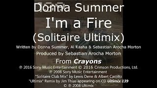 Donna Summer - I&#39;m a Fire (Solitaire Ultimix) LYRICS - HQ 2008