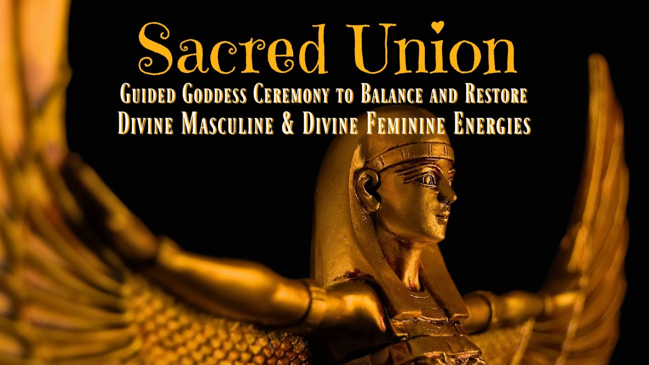 Sacred Union ✨  Divine Masculine & Feminine Healing