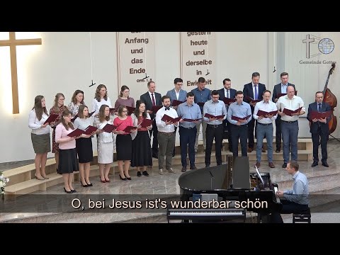 Chor - O, bei Jesus ist's wunderbar schön