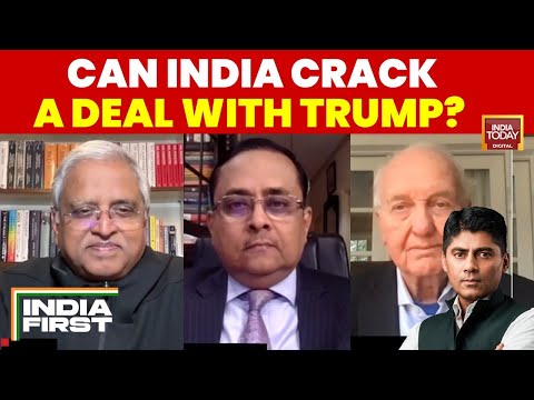 Experts Debate on US-India Trade Deal Talks and Turmoil | India First Debate | India Today