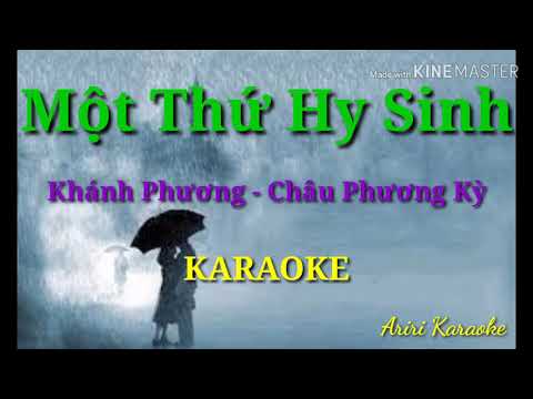 [Karaoke] Một Thứ Hy Sinh - Khánh Phương, Châu Phương Kỳ