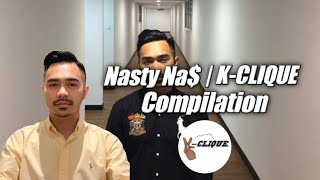 Lit like NASTY NA$🔥| •Compilation• Nasty Na$ (K-CLIQUE)