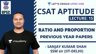 L15: Ratio and Proportion | CSAT Aptitude | Crack UPSC CSE/IAS Prelims 2020 - 2020