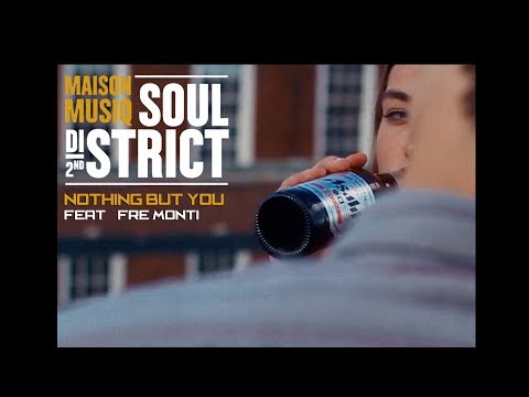 MaisonMusiq - Nothing but you Feat Fre Monti