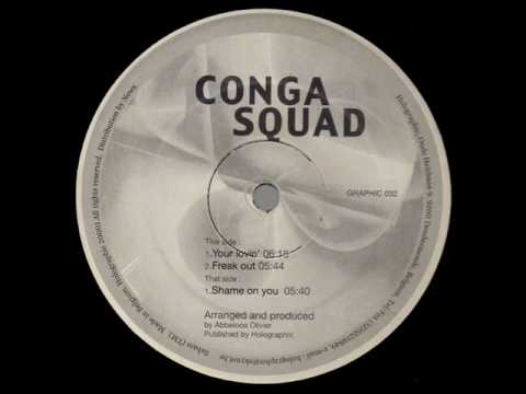 Conga Squad - Shame On You