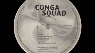 Conga Squad - Shame On You