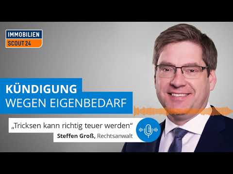 Das Mieting Teil 4: Kündigung wegen Eigenbedarf