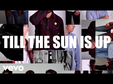 Till The Sun Is Up video