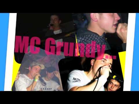 MC Grundy.. HARDCORE!!