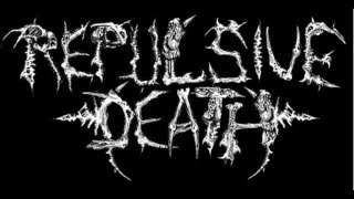 Repulsive Death - Unholy Creatures
