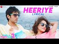 Heeriye Pyaar Ka Punchnama 2 Kartik Aaryan Nushrratt Bharuccha Mohit Chauhan Lyrical