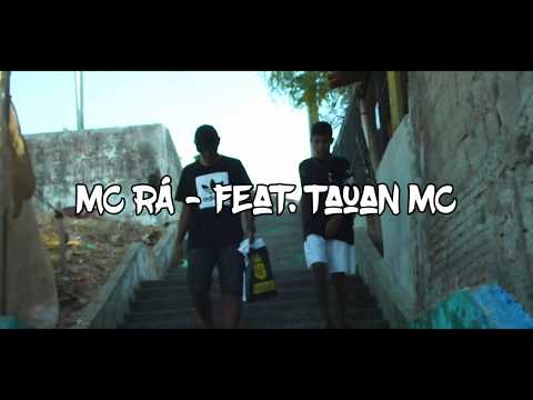 Mc Rá - Dois Ritmos, e um só sonho Ft. Tauan mc (Prod Erivan)