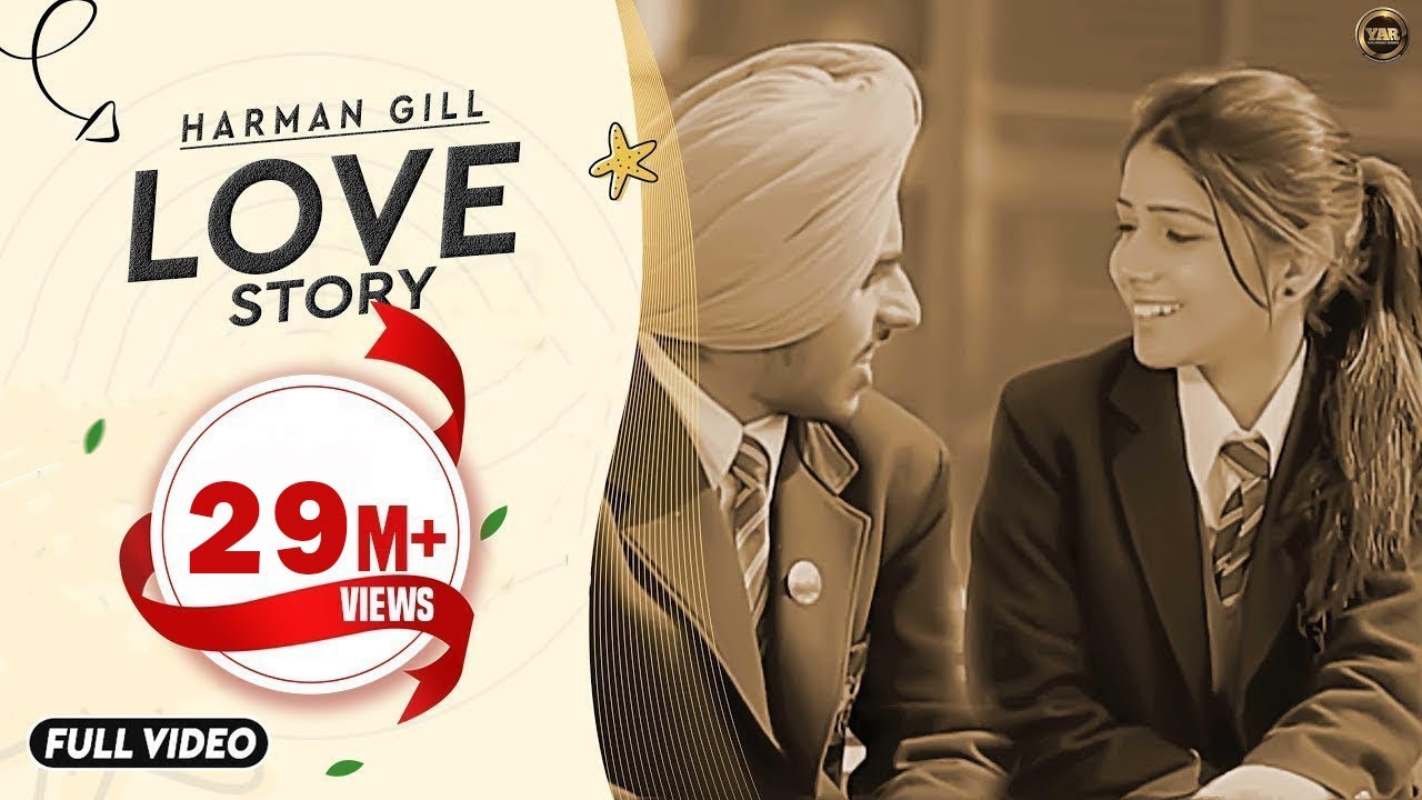 LOVE STORY | HARMAN GILL | YAAR ANMULLE RECORDS | OFFICIAL VIDEO | LATEST PUNJABI SONG