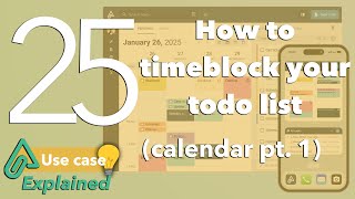 25. How to timeblock your todo list