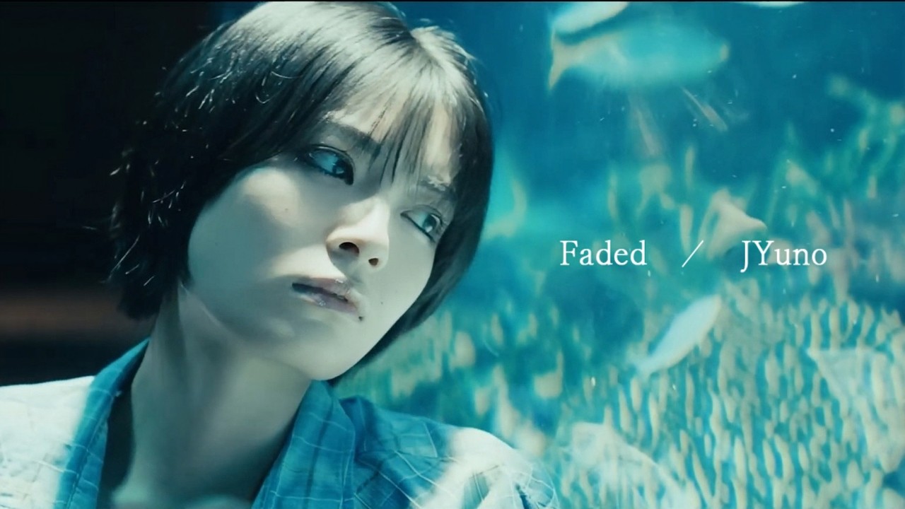 JYuno「Faded」