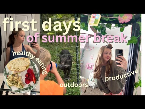 first days of SUMMER BREAK *vlog* | healthy habits, outdoors, crafting, ect!