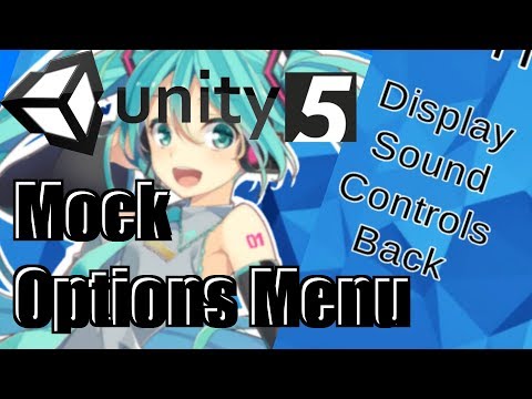 I made a mock options menu - Unity 5