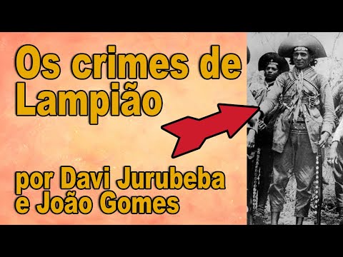 The crimes of Lampião, by Davi Jurubeba and João Gomes de Lira