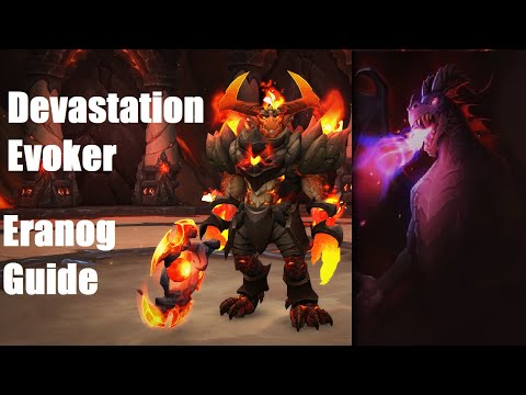 Devastation Evoker Heroic Eranog Guide