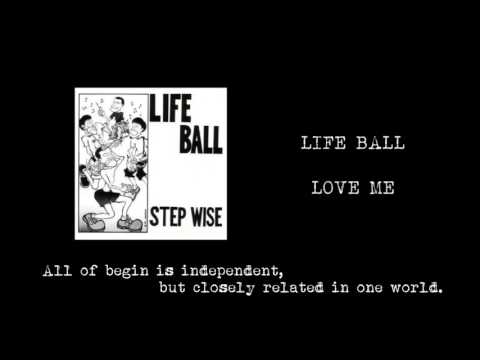【歌詞付】LIFE BALL / LOVE ME