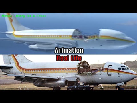 Aloha Airlines Flight 243 Animation vs Real Life