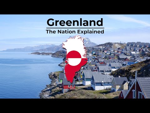 Greenland - The Nation Explained