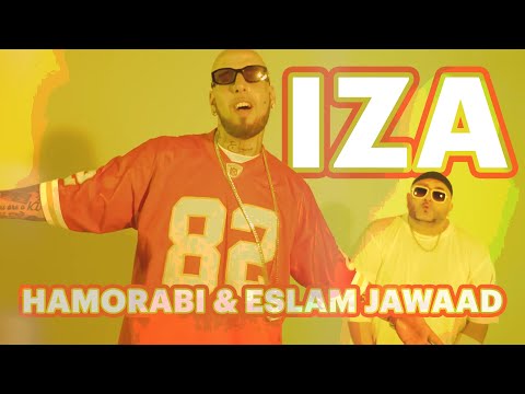 Hamorabi & Eslam Jawaad - IZA       #Baba