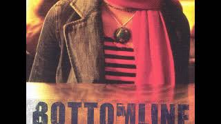 02 ◦ Bottom Line - Happy Ending  (Demo Length Version)