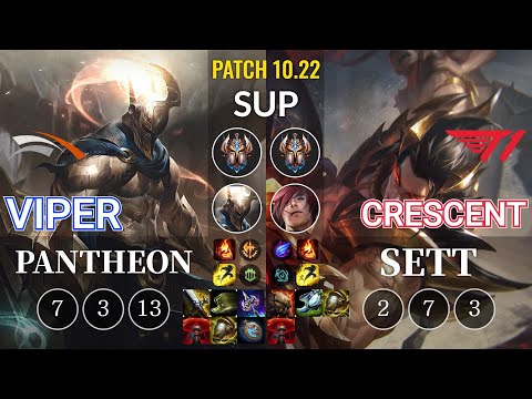 HLE Viper Pantheon vs T1 Crescent Sett Sup - KR Patch 10.22