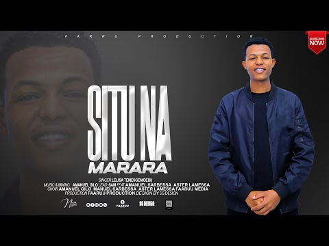 Lelisa Temesgen | Situ Na Marara | New Afaan Oromo Gospel Official Music Video 2024/2017