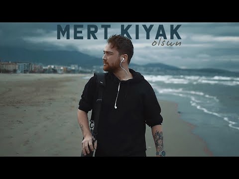 Mert Kıyak - Olsun