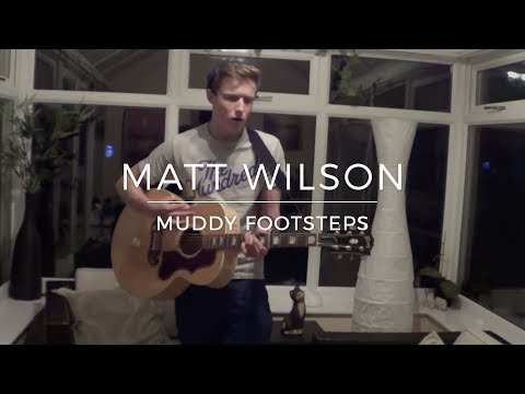 Matt Wilson | Muddy Footsteps (Live)